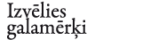 Izvēlies galamērķi