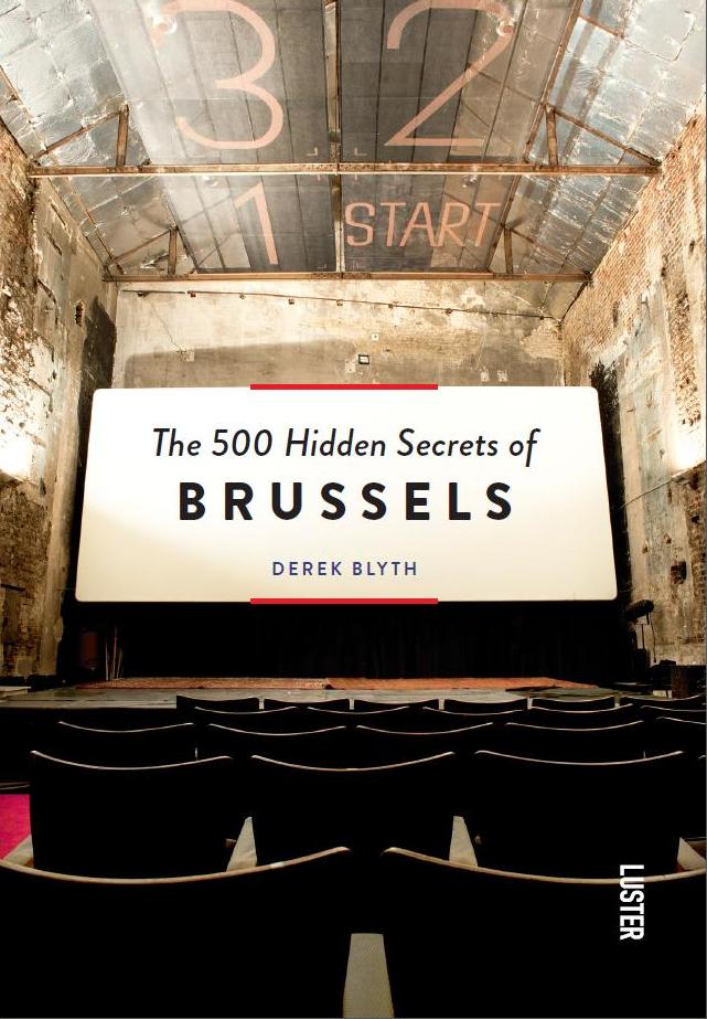The 500 Hidden Secrets of Brussels