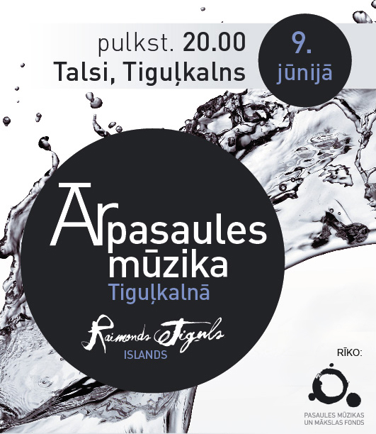 Ārpasaules mūzika Tiguļkalnā, 9. jūnijā, 2012