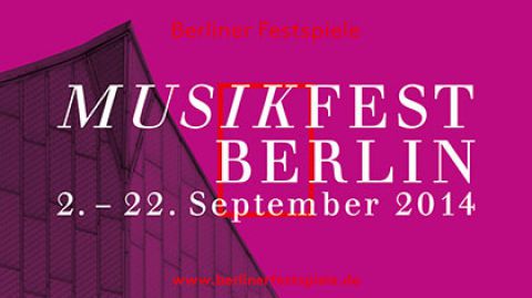 Musikfest Berlin, 2. līdz 22. septembris, 2014