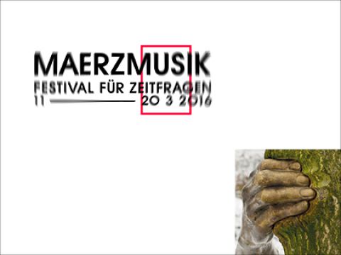 Festivāls “Maerzmusik”, 11. – 20. marts, 2016